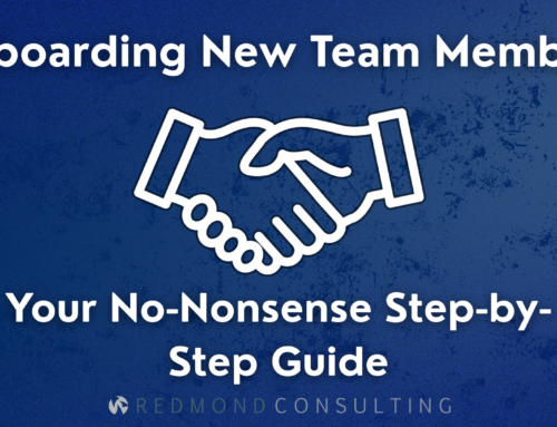 Onboarding New Team Members: Your No-Nonsense Step-by-Step Guide